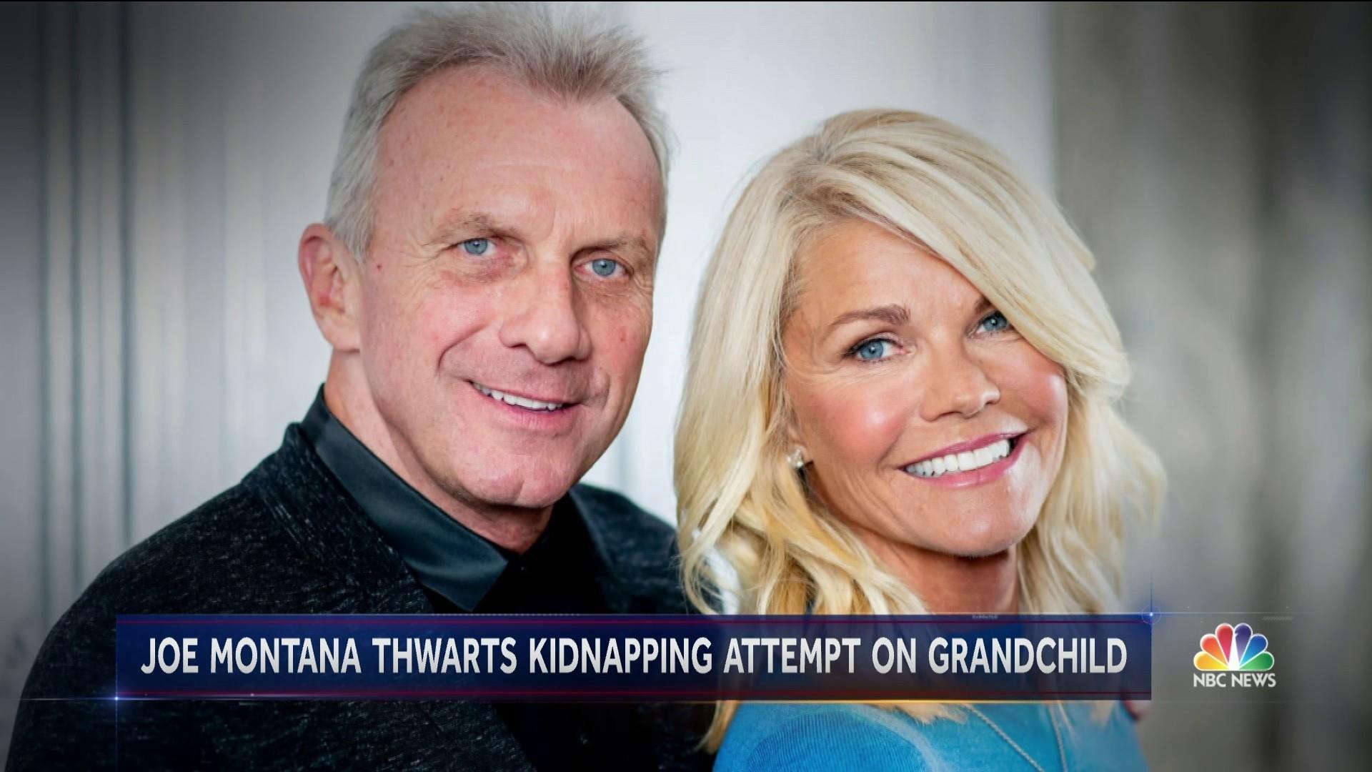 Joe Montana and wife rescue grandchild from attempted kidnapping