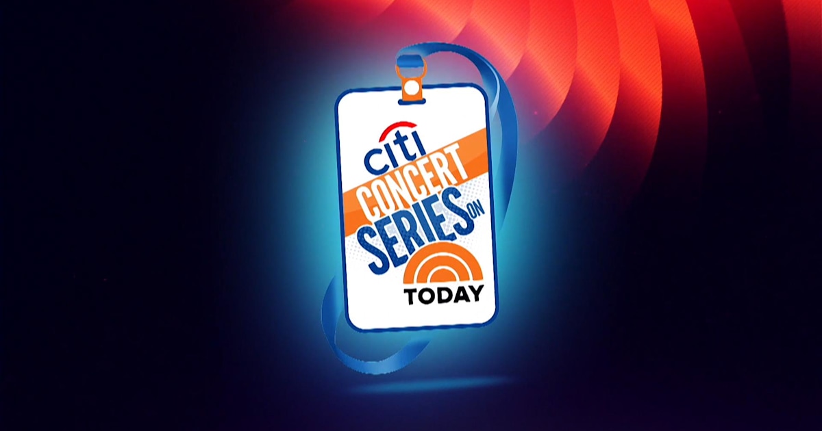 See the lineup for the 2019 Citi Concert Series on TODAY